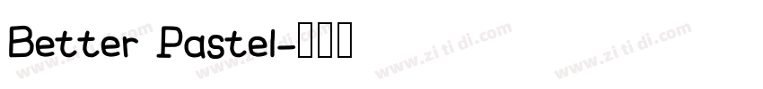 Better Pastel字体转换